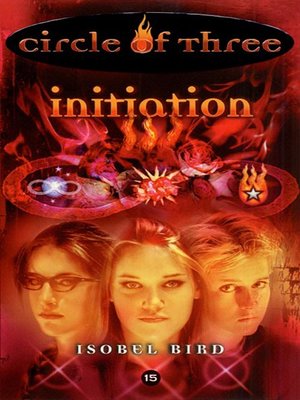 cover image of Circle of Three- Book 15: Initiation